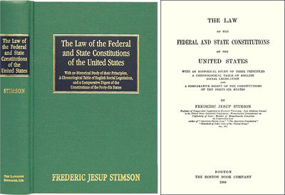 The Law of the Federal and State Constitutions of the United States..