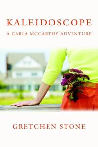 Kaleidoscope:A Carla McCarthy Adventure