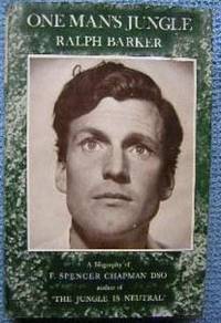 cover of One Man's Jungle: a biography of F Spencer Chapman DSO
