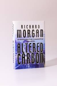 Altered Carbon by Richard Morgan - 2002