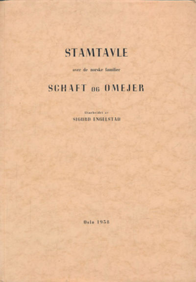 Stamtavle over de norske familier Schaft og…