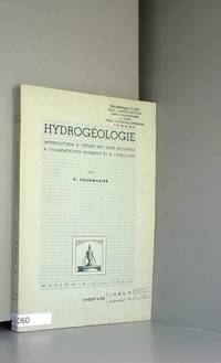 P. Fourmarier,... Hydrogéologie : Introduction à l'étude des eaux destinées à l'alimentation humaine et à l'industrie