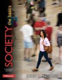 image of Society: The Basics PLUS NEW MySocLab with Pearson eText -- Access Card Package (13th Edition) (Macionis Sociology & Society Series)