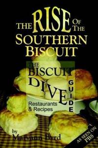 The Biscuit Dive Guide : Restaurants and Recipes
