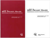 Guide to SEC Privacy Rules: Broker-Dealers Investment Companies and.. by James and Ted Trautmann Hamilton - Paperback - 2001 - from The Lawbook Exchange Ltd (SKU: 48968)