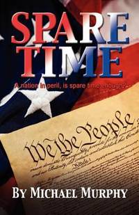 Spare Time : A Nation in Peril, Is Spare Time Enough?
