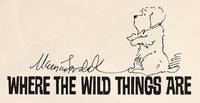 Where The Wild Things Are.  (SIGNED WITH A DRAWING) by SENDAK, Maurice - 1963