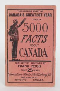 image of The Stirring Story of Canada's Greatest Year Told in 5000 Facts About Canada