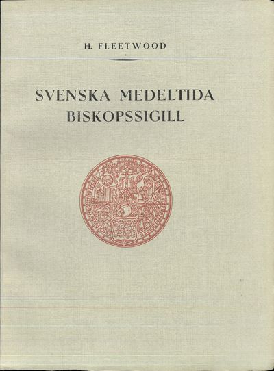 Svenska medeltida biskopssigill.