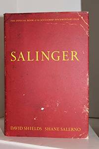 Salinger by David Shields, Shane Salerno - 2013