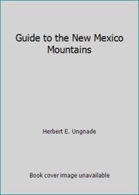 image of Guide to the New Mexico Mountains