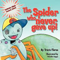 The Spider Who Never Gave Up