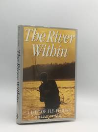 image of THE RIVER WITHIN A Life of Fly-Fishing