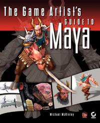 image of The Game Artists Guide to Maya: Getting Linux, Apache, MySQL, and PHP Working Together