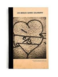 LOS ANGELES BARRIO CALLIGRAPHY