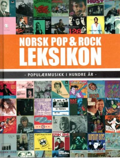 Norsk pop & rock leksikon - populærmusikk i…