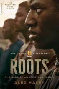 Roots: The Saga of an American Family by Alex Haley - 2016-05-03