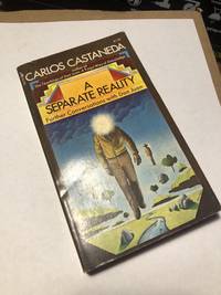 A Separate Reality by Carlos Costaneda - 1973