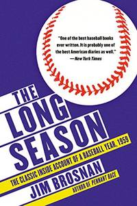 image of The Long Season: The Classic Inside Account of a Baseball Year, 1959