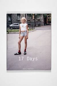 17 Days. Photographs from Europe and Russia (July 30 to August 15, 2007, England, Germany, Denmark, Sweden, Russia) [SIGNED]