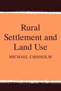 Rural Settlement and Land Use