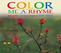 Color Me a Rhyme : Nature Poems for Young People