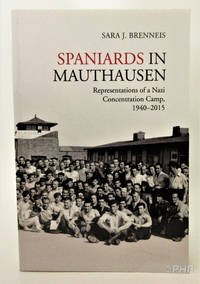 cover of Spaniards in Mauthausen: Representations of a Nazi Concentration Camp, 1940-2015