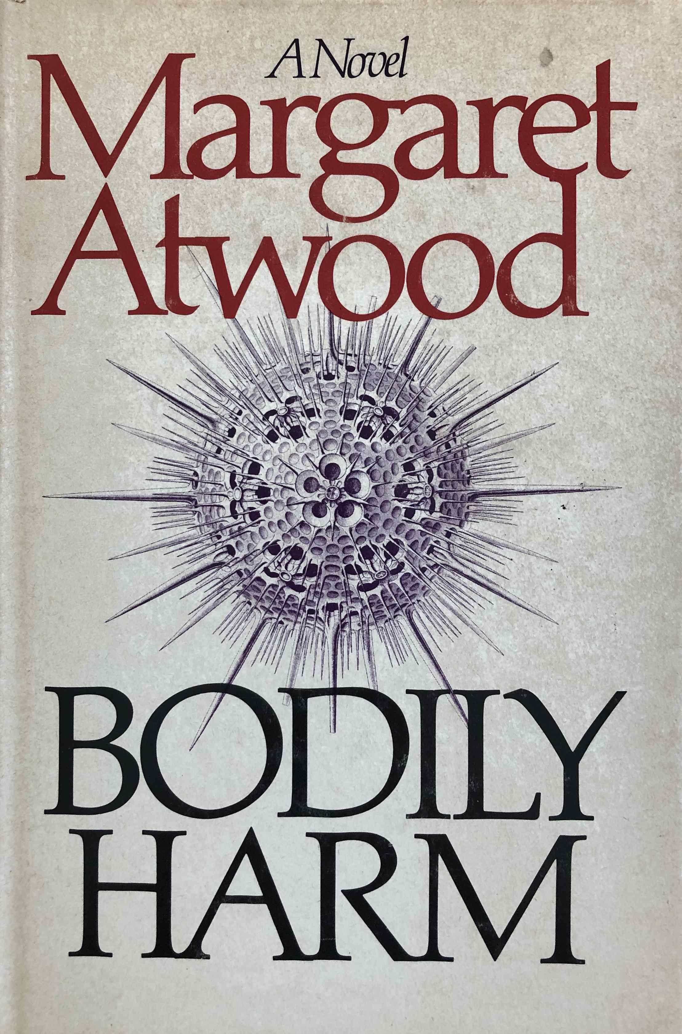 Bodily Harm SIGNED By Margaret Atwood Signed First Edition 1981