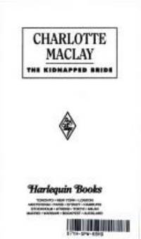 The Kidnapped Bride by Charlotte Maclay - 1994