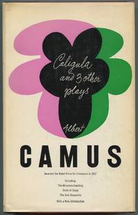 Caligula &amp; Three Other Plays by CAMUS, Albert - 1958