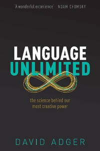Language Unlimited: The Science Behind Our Most Creative Power