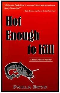 Hot Enough to Kill