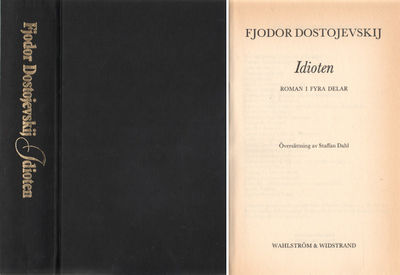 IDIOTEN. Roman i fyra delar.