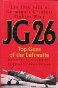 JG 26 : Top Guns of the Luftwaffe