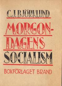 Morgondagens socialism. Bildningskamp, ekonomi,…
