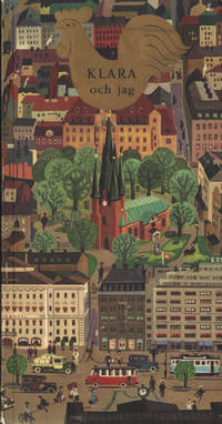 KLARA OCH JAG. Lovsång till en holmiensisk…