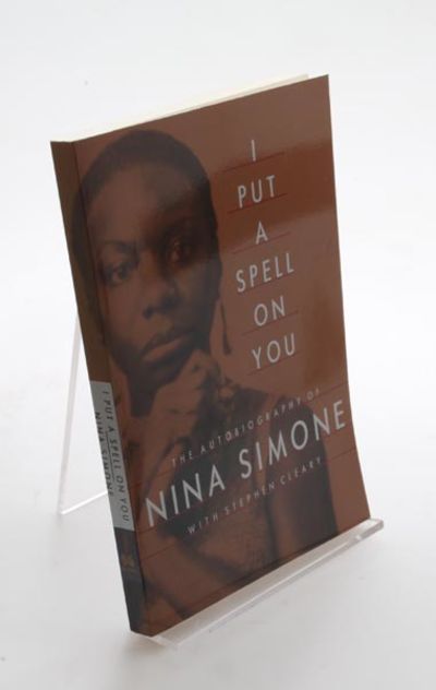 I Put A Spell On You: The Autobiography Of Nina…