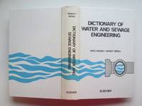 image of Dictionary of water and sewage engineering: English, Deutsch, Francais & Italiano. (Wörterbuch für das wasser- und abwasserfach; Dictionnaire technique de l'eau et de l'assainissement, Dizionario tecnico delle acque e delle acque di rifiuto)