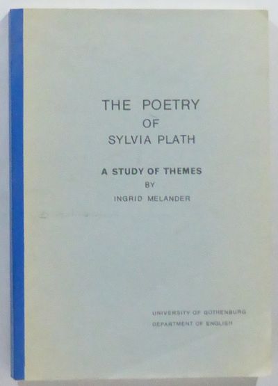 The Poetry of Sylvia Plath. A Study of Themes.