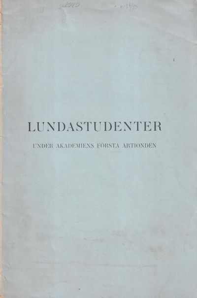 Lundastudenter under akademiens första årtionden.…
