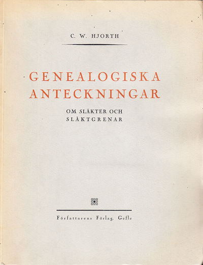 Genealogiska anteckningar om släkter och…