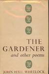 THE GARDENER AND OTHER POEMS