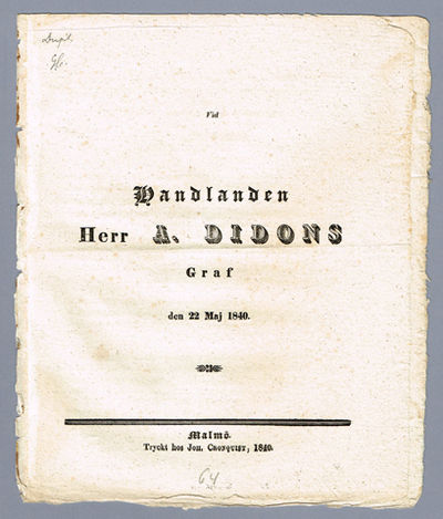 Vid handlanden herr A. Didons graf den 22 maj…