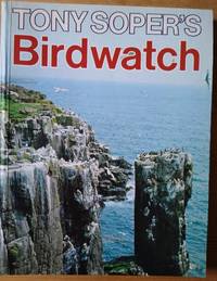 Tony Soper&#039;s Bird Watch by Tony Soper - 1985