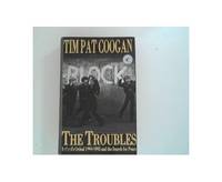 image of The Troubles: Ireland's Ordeal, 1969-95, and the Search for Peace
