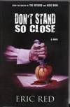 Don't Stand So Close
