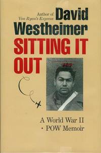 image of Sitting It Out: A World War II POW Memoir