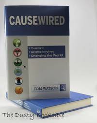 CauseWired: Plugging in, Getting Involved, Changing the World
