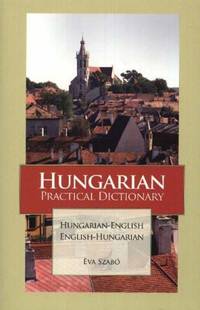 Hungarian-English/English-Hungarian Practical Dictionary (Hippocrene Practical Dictionaries)