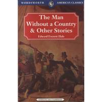 The Man Without a Country and Other Stories